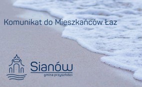 Komunikat dla Mieszkańców Łaz