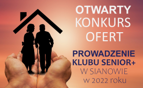 Otwarty Konkurs Ofert - prowadzenie Klubu  Senior+ w Sianowie w  2021 roku.