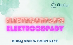 Konkurs ekologiczny pn. „Elektroodpady-oddaj mnie w dobre ręce!”